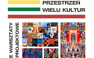 Międzynarodowe Warsztaty Projektowe "Przestrzeń Wielu Kultur" - plakat